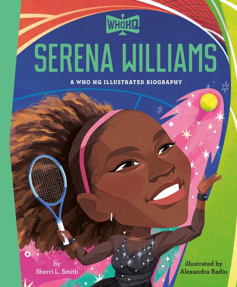 Serena Williams: A Who HQ Illustrated Biography cover