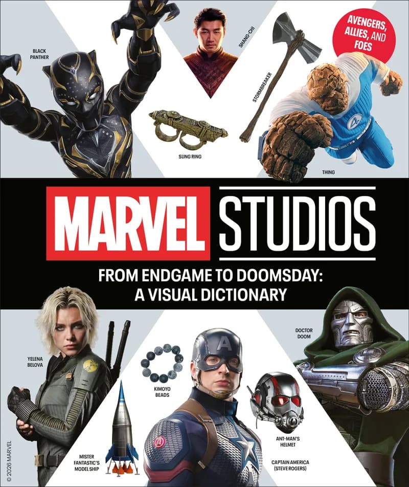 From Endgame to Doomsday: A Marvel Studios Visual Dictionary: Avengers, Allies, and Foes cover