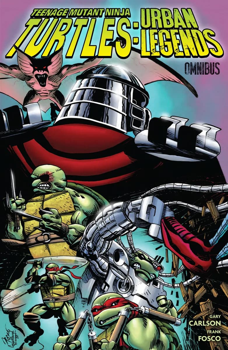 Teenage Mutant Ninja Turtles: Urban Legends Omnibus cover