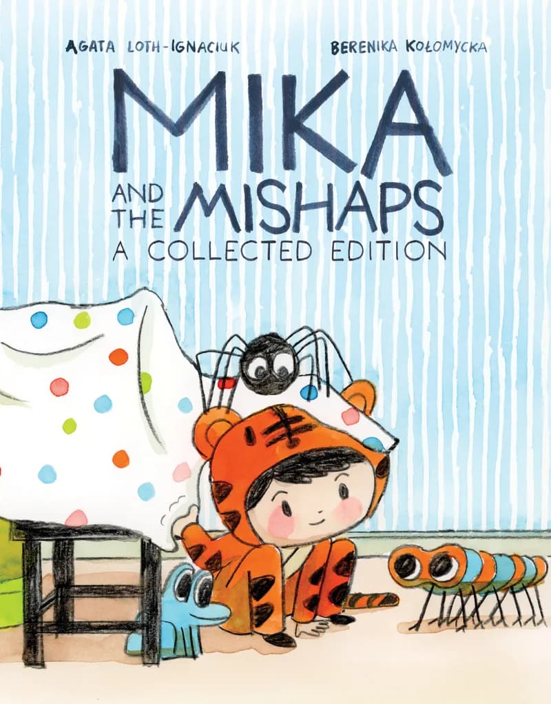 Mika and the Mishaps: A Collected Edition cover